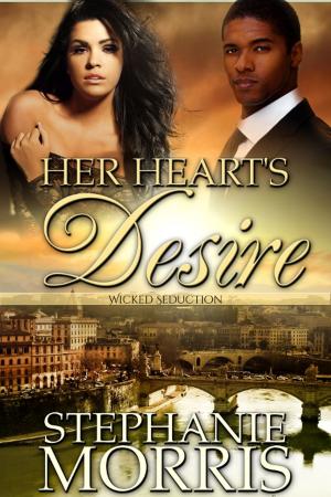 Cover of the book Her Heart's Desire by Stephanie Morris