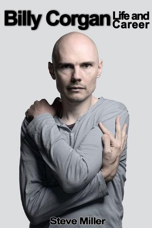 Book cover of Billy Corgan: Life and Career