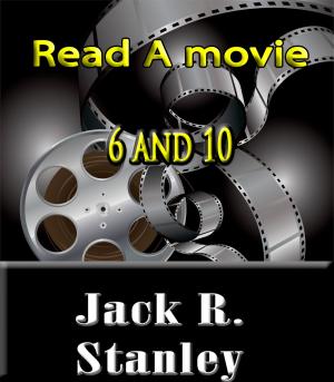 Cover of the book 6 & 10 by Marian Monta, Jack R. Stanley
