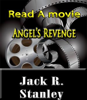 Cover of the book Angel's Revenge by Bernard Lee DeLeo, RJ Parker