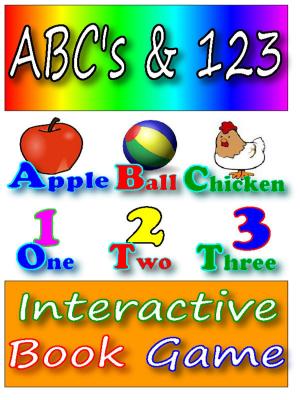 Cover of ABC Books for Kids:ABC’s & 123 An Interactive book game