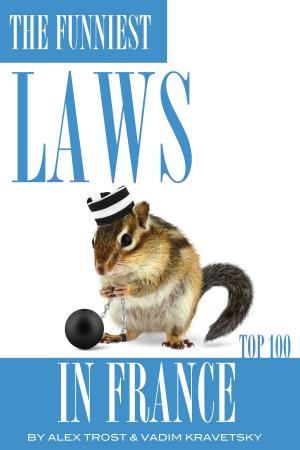 bigCover of the book The Funniest Laws in France Top 100 by 