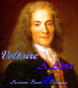Cover of the book A Alma by Voltaire