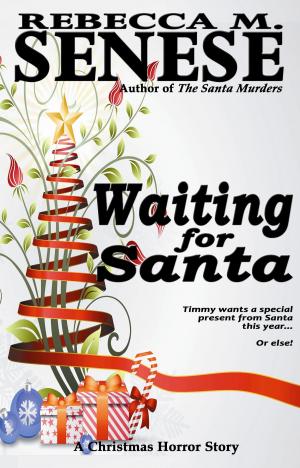 Book cover of Waiting for Santa: A Christmas Horror Story