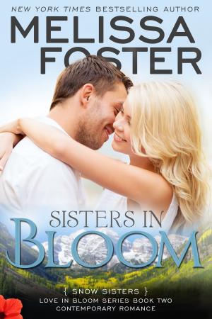 Cover of the book Sisters in Bloom (Love in Bloom: Snow Sisters) by Riley Hart