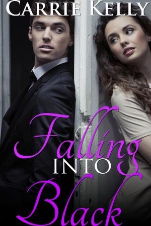 Cover of the book Falling into Black by Carrie Kelly