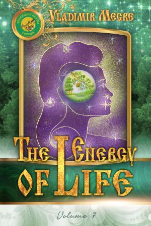 Book cover of Volume VII: The Energy of Life