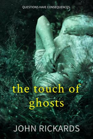 Book cover of The Touch Of Ghosts: Writer's Cut