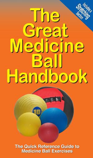 Book cover of The Great Medicine Ball Handbook
