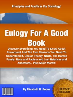 Cover of the book Eulogy For A Good Book by Kelley Williams