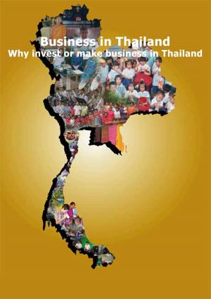 Book cover of Why retire , invest or make business in Thailand
