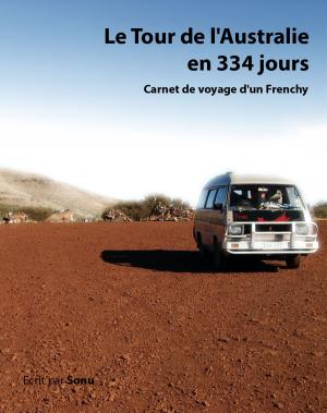 Cover of the book Le tour de l'Australie en 334 jours by M T McGuire