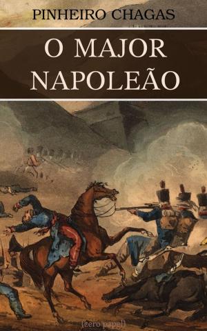 Cover of the book O major Napoleão by Rudolf Erich Raspe, Zero Papel