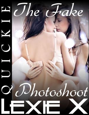 Cover of the book The Fake Photoshoot by Carol Lewis, Marie Roberts, Rachel Henry, Sasha Franks