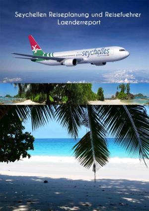 Cover of Seychellen Reiseplanung und Reisefuehrer