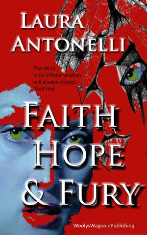 Cover of the book Faith Hope & Fury by Nanette Buchanan