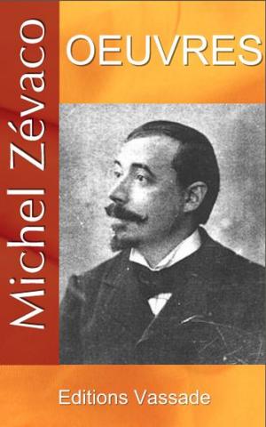 Cover of the book Oeuvers de Michel Zévaco by Jean-Marie Guyau