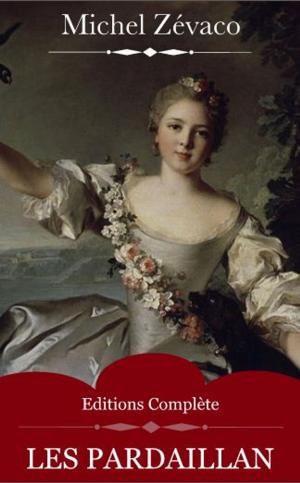 Cover of the book Les Pardaillan (Intégrale les 10 volumes) by Jane Austen