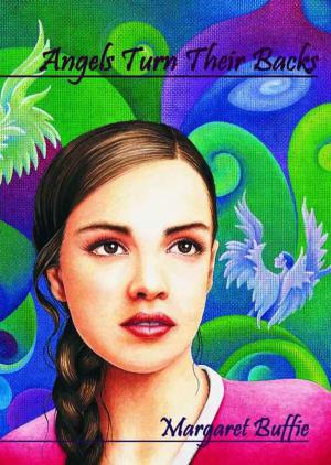 Cover of the book Angels Turn Their Backs by Juliana Haygert