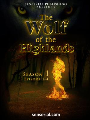 Book cover of The Wolf of the Highlands - Episode 1-4