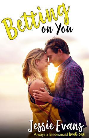 Cover of the book Betting on You by Lili Valente, Jessie Evans