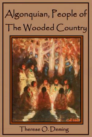 Cover of the book Algonquin, People of the Wooded Country by H. E. Marshall