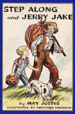 Cover of the book Step Along and Jerry Jake by Laura E. Richards, Ethelred B. Barry (Illustrator)