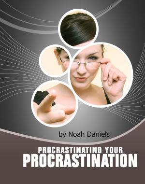Cover of Procrastinating Your Procrastination