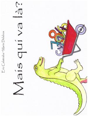 Cover of the book Mais qui va là? by Myles O'Smiles