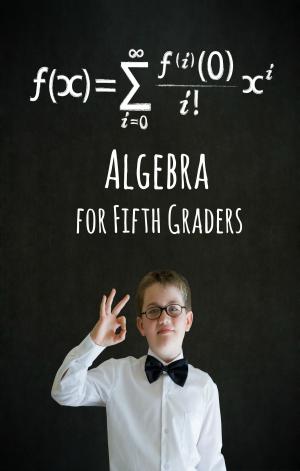 Book cover of Algebra for Fifth Graders