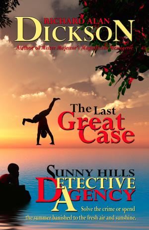 Cover of the book The Last Great Case: A Sunny Hills Detective Agency Story by 阿嘉莎．克莉絲蒂 (Agatha Christie)