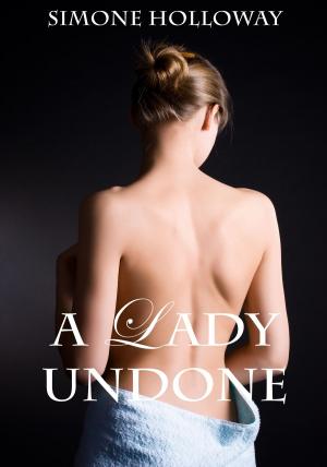 Cover of the book A Lady Undone 8: The Pirate's Captive by Simone Holloway