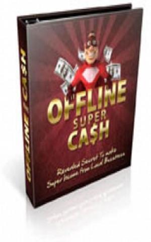 Cover of the book Offline Super Cash by Christopher Morley, Mark Leslie
