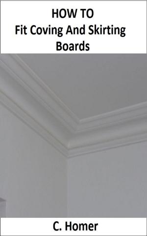 Book cover of How to fit coving and skirting boards