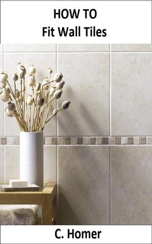 Cover of How to fit wall tiles