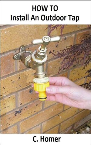 Cover of How to install an outdoor tap