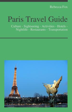 Book cover of Paris, France Travel Guide