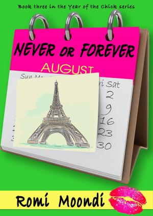 bigCover of the book Never or Forever (Book 3 in the Year of the Chick series) by 
