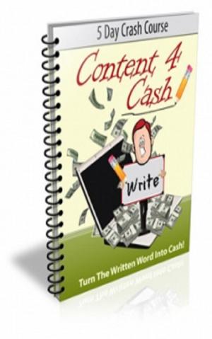 Cover of the book Content 4 Cash by Ann Thompson