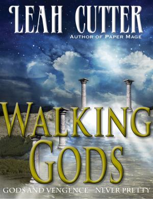 Cover of the book Walking Gods by Leah Cutter