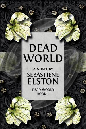 Cover of the book Dead World (Dead World Series Book 1) by Iulian Ionescu, Robert Reed, Beth Cato