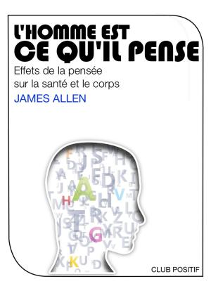 Cover of the book L'homme est ce qu'il pense by Taco Fleur, Joe Daniels