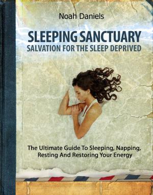 Book cover of Sleeping Sanctuary - Salvation For The Sleep Deprived