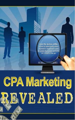 Cover of the book CPA Marketing Revealed by Andrei Vazhnov