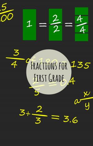 Cover of the book Fractions for First Graders by Greg Sherman