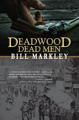 Cover of the book Deadwood Dead Men by Betty Inman Shortt