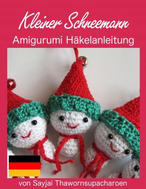 Book cover of Kleiner Schneemann Amigurumi Häkelanleitung