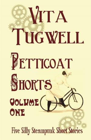 Book cover of Petticoat Shorts, Volume 1