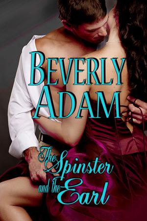 Cover of the book The Spinster and The Earl (Book 1 Gentlemen of Honor) by Maeve Christopher