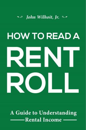 Cover of the book How To Read A Rent Roll: A Guide to Understanding Rental Income by O. F. ALLAN PETERSON